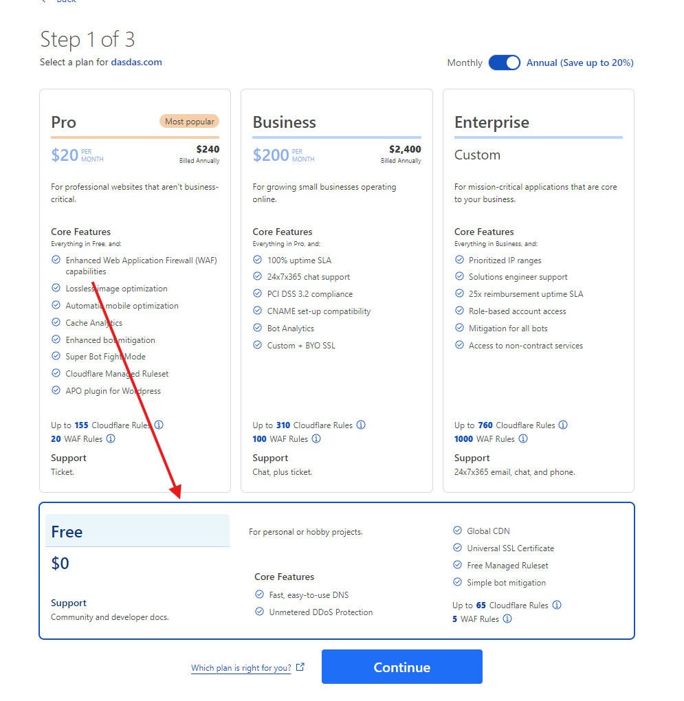 Choose Free plan (although recommend Pro plan to get more features, security and support from Cloudflare)